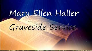 Mary Ellen Haller Graveside Service