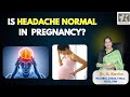 Is Headache Normal in Pregnancy? 🤰🧠 | Dr. A. Kavita | Best Gastroenterologist | Vizag