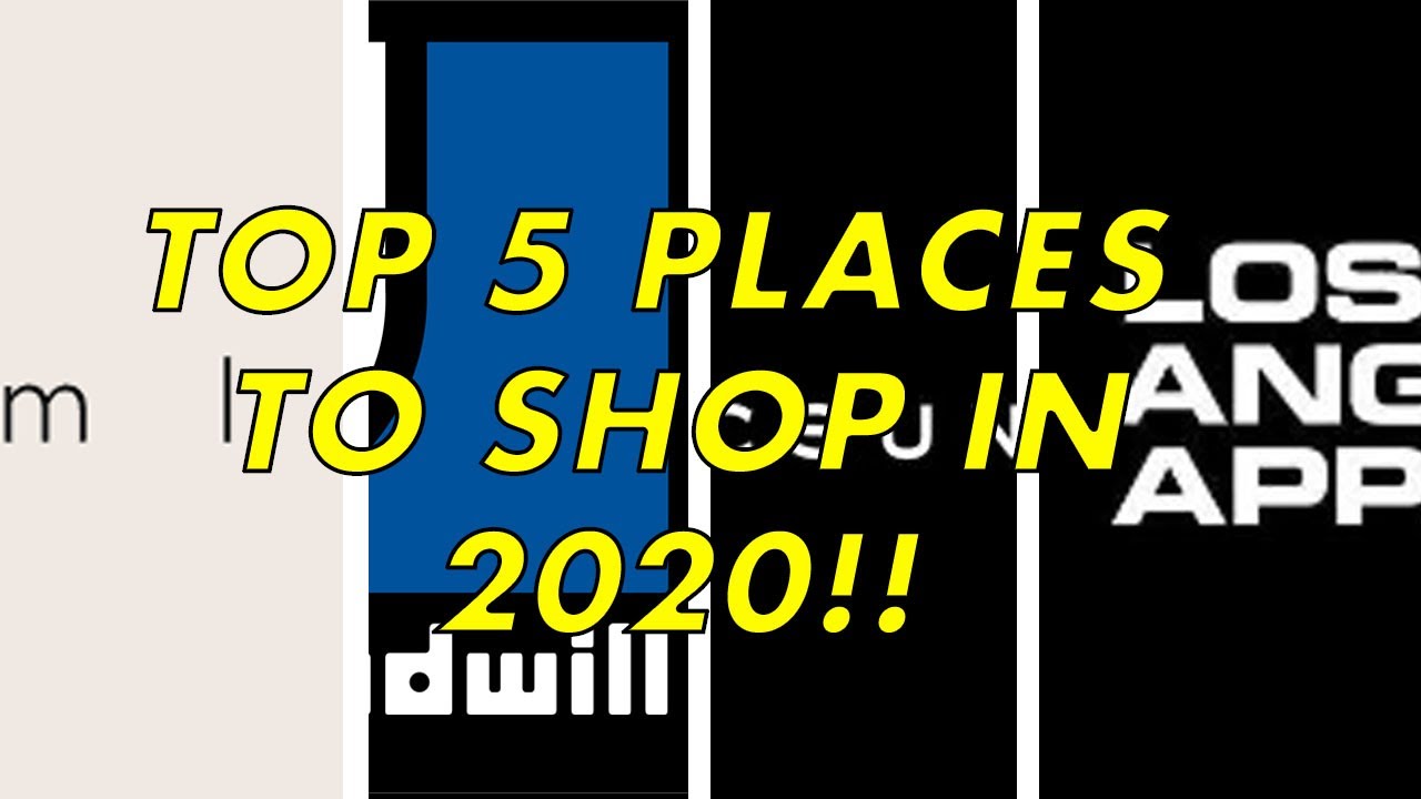TOP 5 PLACES TO SHOP AT IN 2020! YouTube