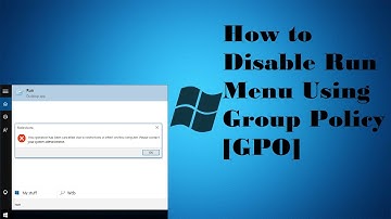 How to Disable Run Command Using Group Policy [GPO].
