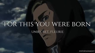 For This You Were Born by UNSECRET ft. Fleurie || Español