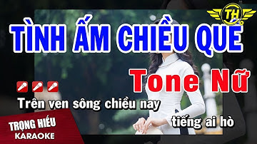 Karaoke Tình Ấm Chiều Quê Tone Nữ Nhạc Sống | Trọng Hiếu
