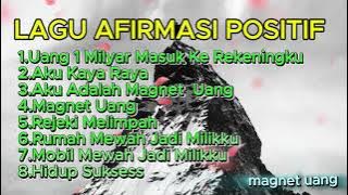 LAGU AFIRMASI POSITIF FULL ALBUM