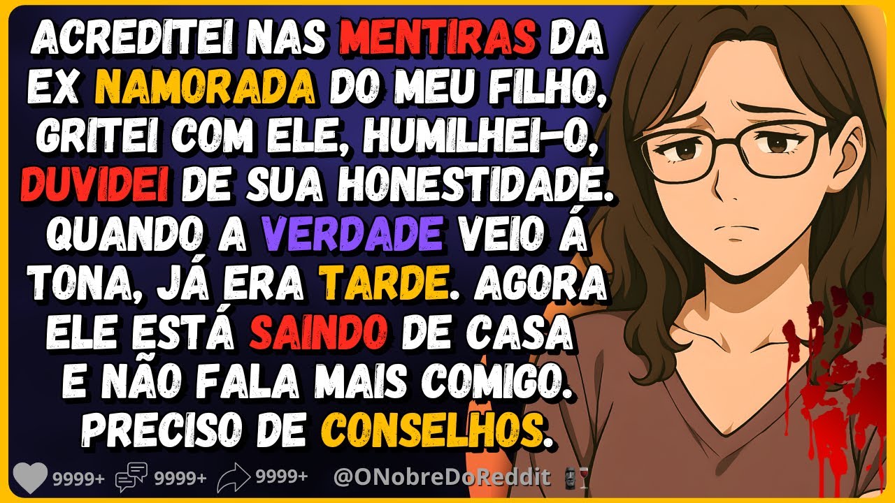🗿🍷Acreditei nas mentiras da ex namorada do meu filho e me arrependi. Agora preciso de conselhos.