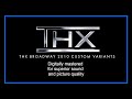 THX Broadway 2010 All Custom Variants