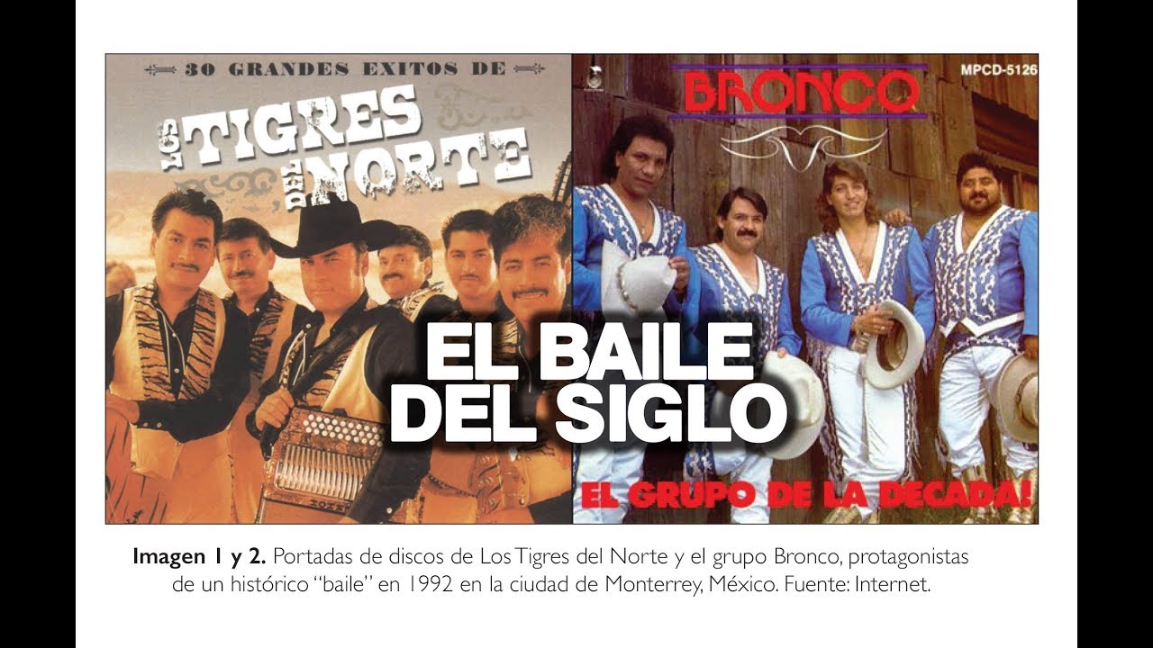 1992 - Grupo BRONCO vs TIGRES del Norte - El Baile del Siglo - - thptnganamst.edu.vn