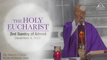 The Holy Eucharist | Second Sunday of Advent - Sunday - December 4 | Archdiocese of Bombay