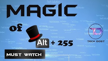 Magic of " Alt + 255  "  of keyboard. Don