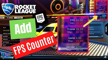 How to add FPS Counter on Rocket League on PC