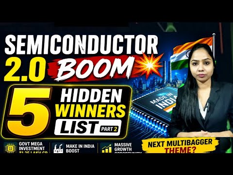 15 stocks list for semiconductor 2.0 | “₹1.25 Lakh Cr Game!” + “Hidden Winners!”
