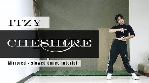 #트윈토리얼 | ITZY - 체셔 [미러링 + 슬로우 댄스 튜토리얼] | 트리페나 & 트리포사