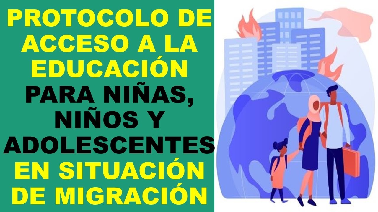 Soy Docente: PROTOCOLO DE ACCESO A LA EDUCACIÓN PARA NIÑAS, NIÑOS Y ...