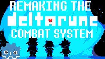 I Remade Deltarune