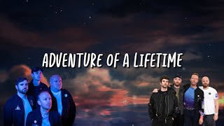 Coldplay - Adventure of a Lifetime (Lyrics)