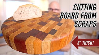 A Ridiculously Thick Cutting Board Out of Scraps!