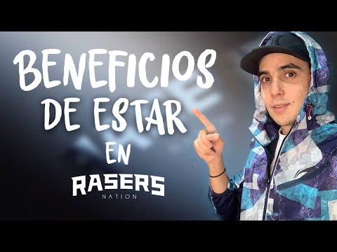 BENEFICIOS DE ESTAR EN EL TEAM! Rasers Nation