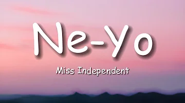 Ne-Yo - Miss Independent (Lyrics)