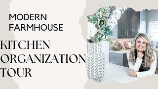 KITCHEN TOUR ORGANIZATION 2022 | MODERN FARMHOUSE KITCHEN