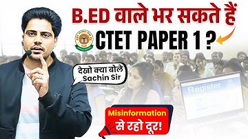 B.ed Wale CTET Paper 1 de Sakte Hain ? देखो क्या बोले Sachin Sir #sachinacademy #ctet