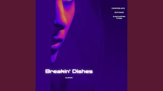 Breakin' Dishes (Slowed) - EDITKINGS, CoverZounds, Slow Motion Tunes