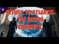 Impossible Worlds - Return to Atlantis: The Deeper Currents