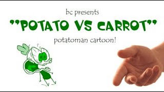 Potato Vs Carrot Pertarungan Kentang Dan Wortel