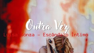 Outra Vez lusa Sonza  Escndalo ntimo