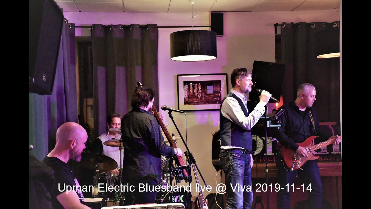 Unchain my heart - Upman Electric Bluesband, live @ restaurang Viva, 2019-11-14