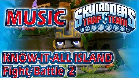 [♪♫] Know-It-All Island - Fight/Battle 2 | Skylanders Trap Team Music