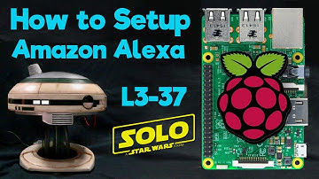 How to Setup Alexa on Raspberry Pi - L3-37 Solo: A Star Wars Story