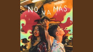 No va más