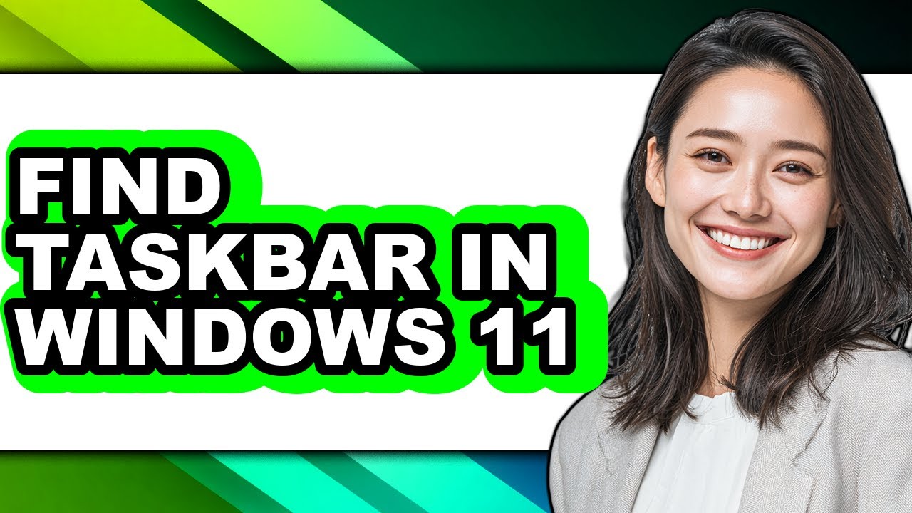 How to Find Taskbar in Windows 11 - Full Guide - YouTube