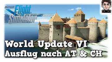 Microsoft Flight Simulator - World Update VI DE, AT & CH - Wien, Landwasser, Chillon, Tarasp, Melk