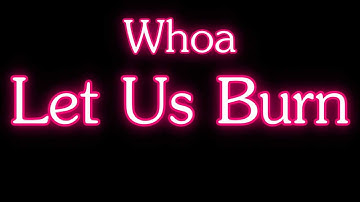 Within Temptation - Let Us Burn (Demo Version) Lyrics