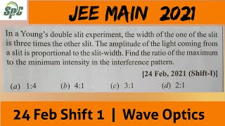 In a Young's double slit experiment, the width of the one of the slit is three times the other slit 