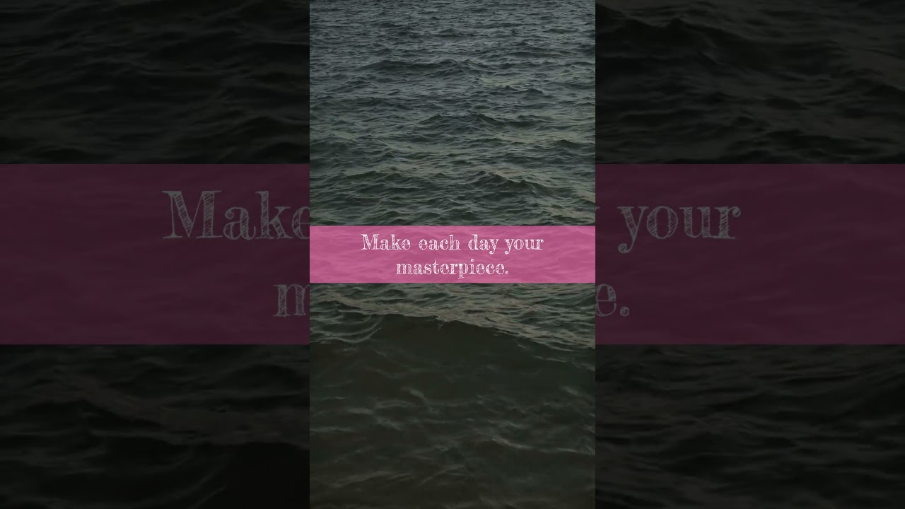 How to Make Each Day Your Masterpiece | UpliftiMate