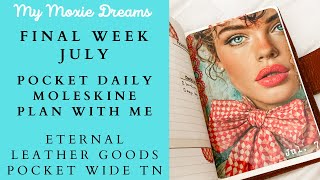 Final July Plan With Me | CHATTY | Pocket Moleskine Daily | Pocket Planner