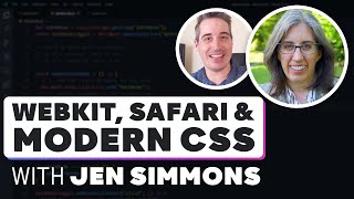 Modern CSS, the state of the web, Safari's progress, and more! With Jen Simmons