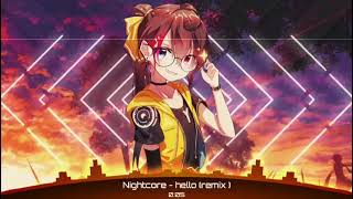 Nightcore - hello (remix)