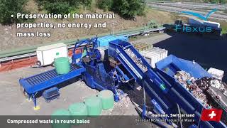 Flexus Balasystem - Compressed Waste in Round Bales