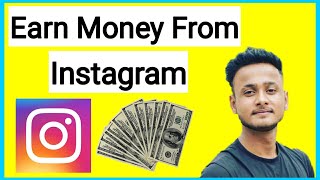 How to earn money from instagram 2020 ...