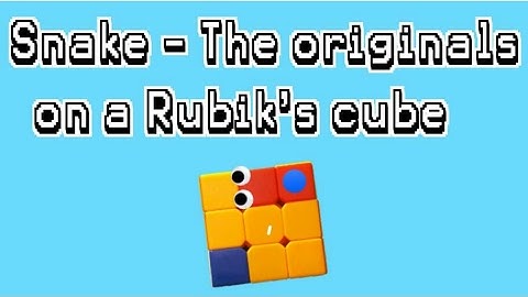 Snake - the game on a Rubik