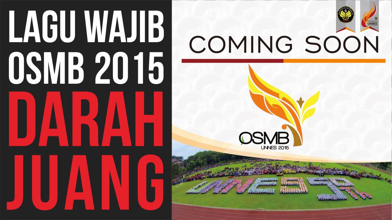 Lagu Wajib OSMB 2015 || Darah Juang - YouTube