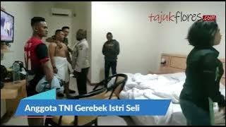 Detik-detik Anggota TNI Gerebek Istri Selingkuh dengan Pria Lain di Hotel di Jayapura