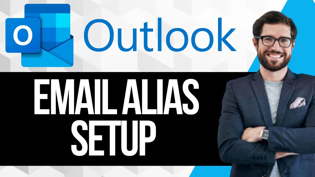 How To Set An Email Alias On Outlook - YouTube