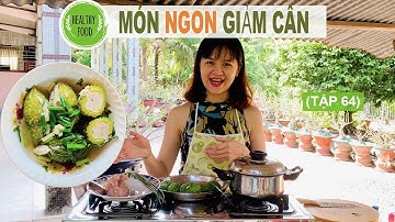 Món Ngon Giảm Cân: CANH KHỔ QUA NHỒI CÁ THÁC LÁC Ngon, Dai, Xanh, Ít Đắng