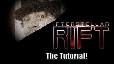 Interstellar Rift! The Tutorial Level