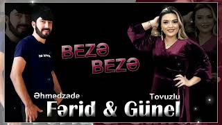 Ferid Ehmedzade & Gunel Tovuzlu - Beze Beze Gel (2023) Resimi