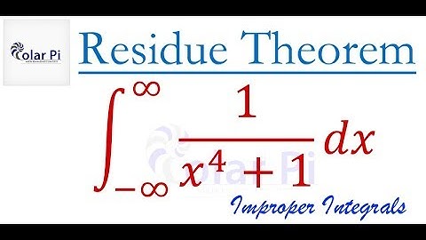 Integral of 1/(x^4+1) using the Residue Theorem (Complex Analysis)