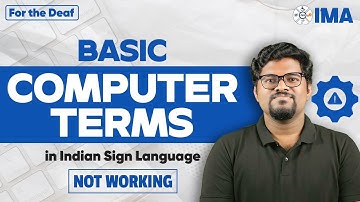 What Does “Not Working” Mean? | Basic Computer Terms in Indian Sign Language | For Deaf Learners